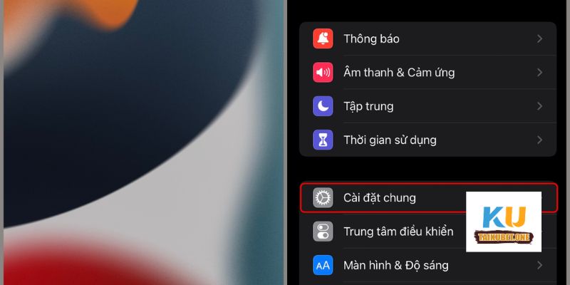 Vào cài đặt chung và làm theo hướng dẫn tải Kubet cho iphone